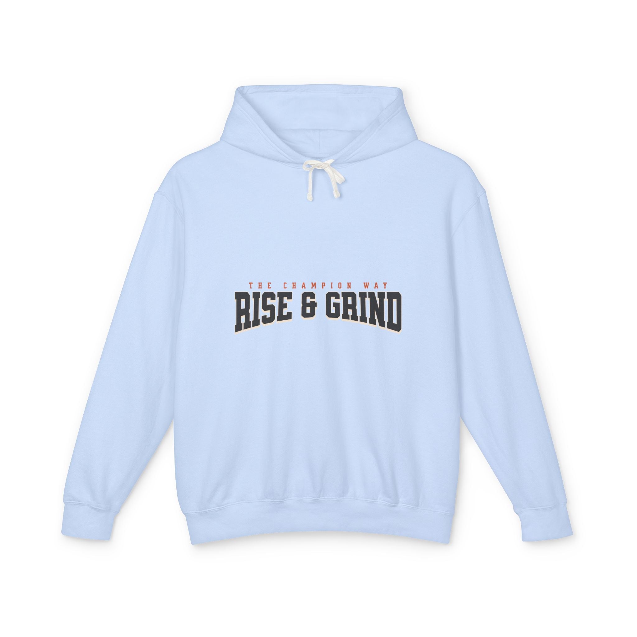 Rise & Grind Unisex Lightweight Hooded Sweatshirt - Perfect for Exercise, Motivation, Gifts, Athletes, Casual Wear